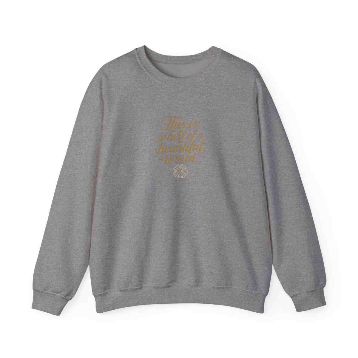 S-Town "This is a hell of a beautiful world." Crewneck - alternate angle 3, merchandise